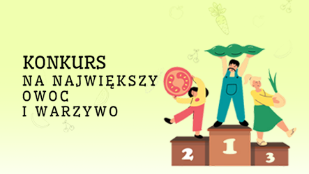 Konkurs na największy owoc i warzywo
